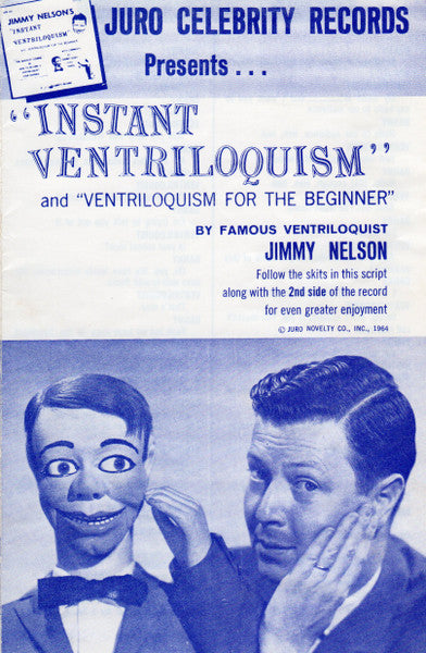 Jimmy Nelson (2) With Comments By Danny O'Day (2) And Farfel - Jimmy Nelson's "Instant Ventriloquism" And "Ventriloquism For The Beginner" (LP) - Discogs image 5