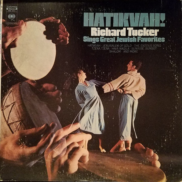 Richard Tucker (2) - Hatikvah! Richard Tucker Sings Jewish Favorites (LP)