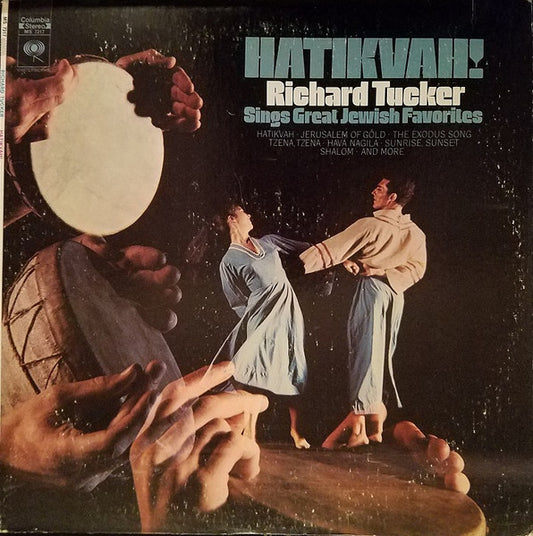 Richard Tucker (2) - Hatikvah! Richard Tucker Sings Jewish Favorites (LP)