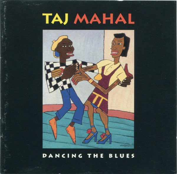 Taj Mahal - Dancing The Blues (CD)