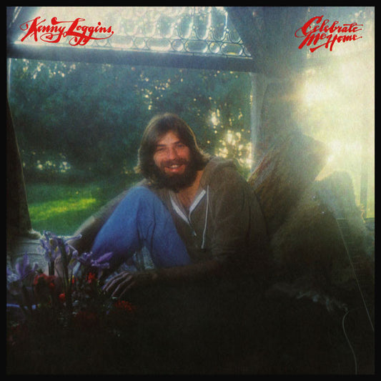 Kenny Loggins - Celebrate Me Home (LP)