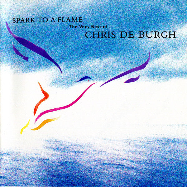 Chris de Burgh - Spark To A Flame (The Very Best Of Chris de Burgh) (CD)