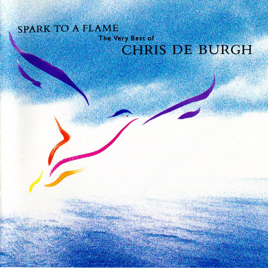 Chris de Burgh - Spark To A Flame (The Very Best Of Chris de Burgh) (CD)