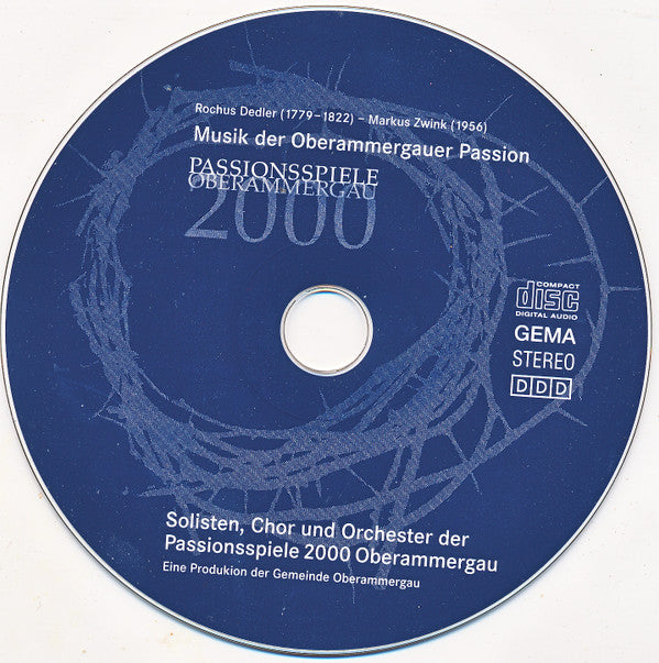 Rochus Dedler, Markus Zwink : Passionsspiele 2000 Oberammergau (CD, Album)