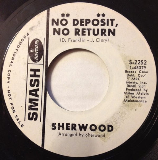 Sherwoods (2), The - No Deposit, No Return (7")