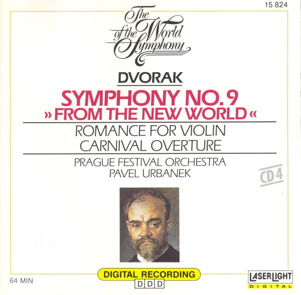 Antonín Dvořák - Pavel Urbanek, Prager Festivalorchester - Tamás Pál, Hungarian State Orchestra - The World Of The Symphony, Vol. 4: Symphony No. 9 "From The New World" • Romance For Violin • Carnival Overture (CD)