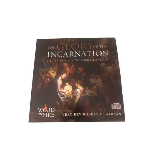 Father Robert Barron - The Glory Of The Incarnation: Meditations For The Christmas Season [CD]