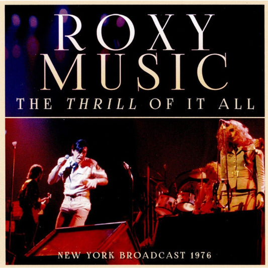 Roxy Music – The Thrill Of It All (New York Broadcast 1976) [2xLP, Unofficial]