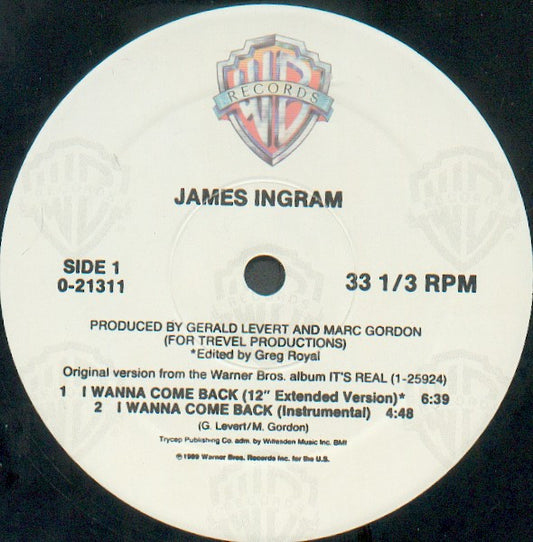 James Ingram : I Wanna Come Back (12", Maxi)