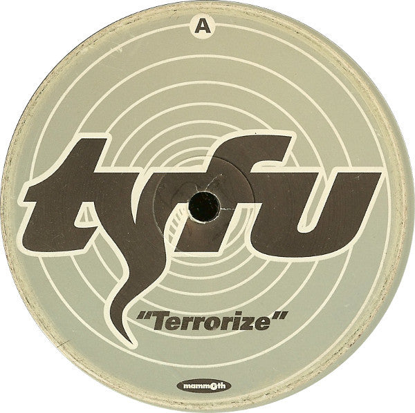 Tyfu : Terrorize / I Declare War (12")