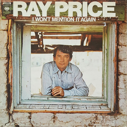 Ray Price : I Won't Mention It Again (LP, Album, Ter)