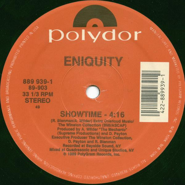 Eniquity : Showtime / Don't Play With Me (12")