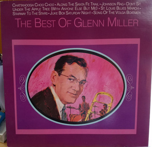 Glenn Miller : The Best Of Glenn Miller (LP, Comp)