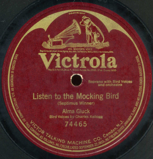 Alma Gluck : Listen To The Mocking Bird (Shellac, 12", S/Sided, RP)