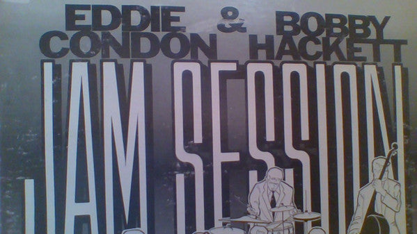 Eddie Condon And Bobby Hackett : Jam Session (LP)