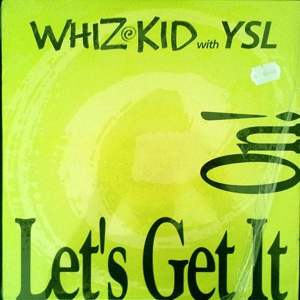 Whiz Kid With YSL : Let's Get It On! (12", Promo)