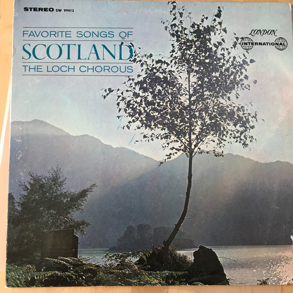 The Loch Chorus : Favorite Songs Of Scotland (LP, Album)