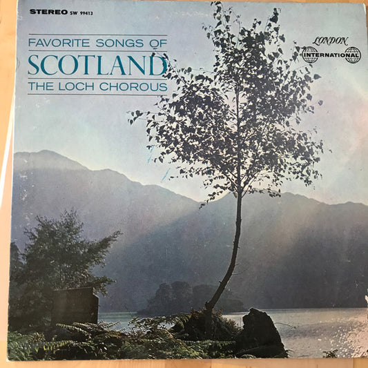 The Loch Chorus : Favorite Songs Of Scotland (LP, Album)