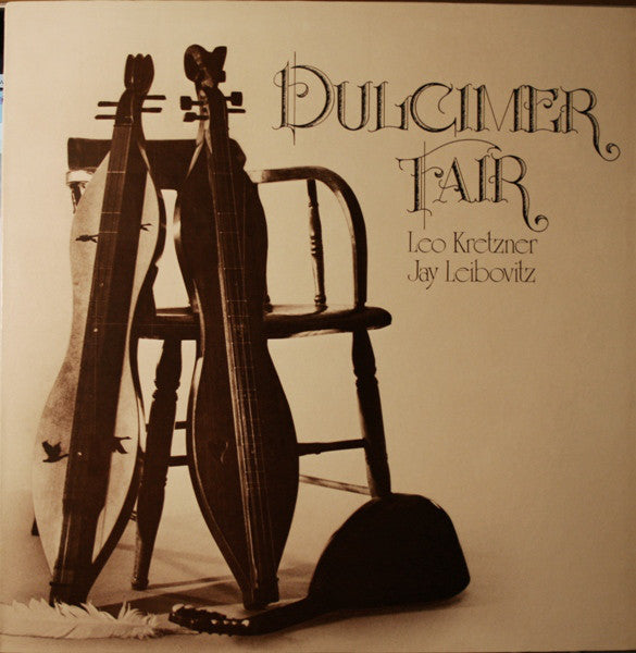 Leo Kretzner / Jay Leibovitz : Dulcimer Fair (LP, Album)