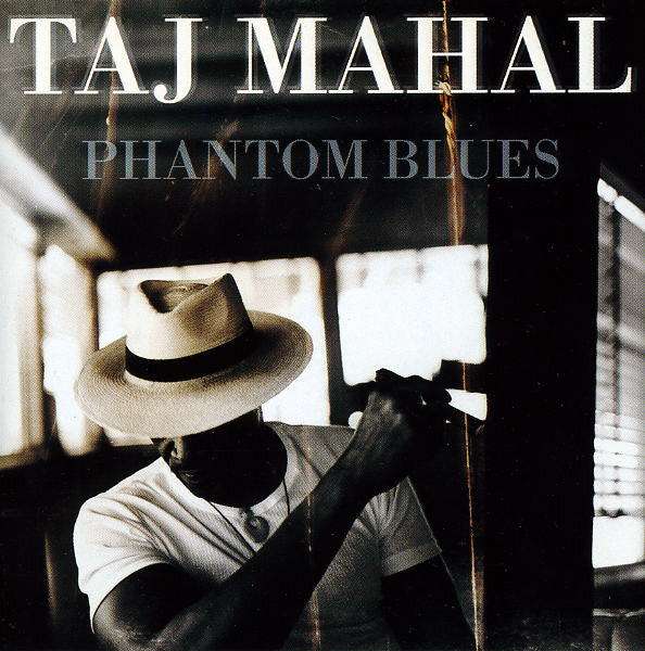 Taj Mahal : Phantom Blues (CD, Album, Club)