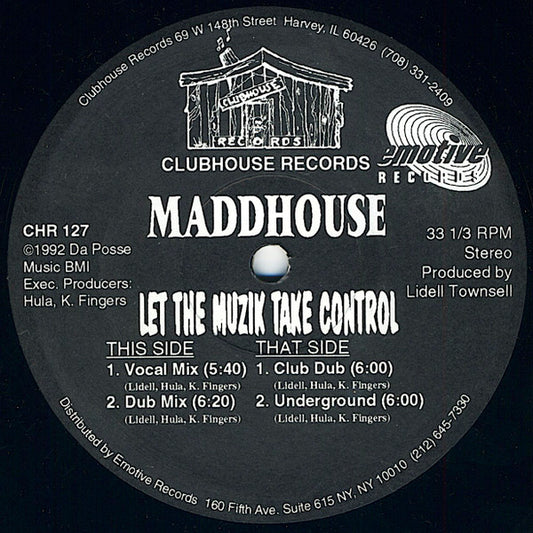Maddhouse : Let The Muzik Take Control (12")