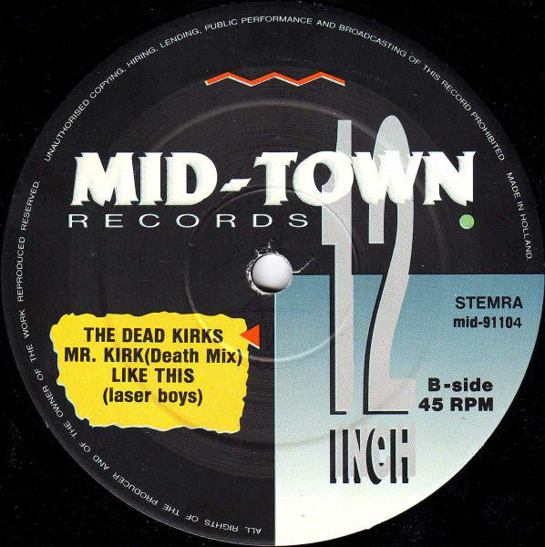 The Deadkirks : Mr. Kirk, Your Son Is Dead (12")