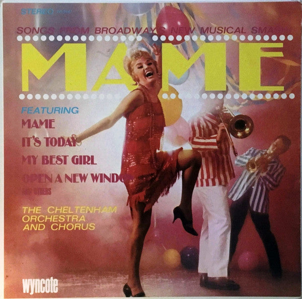 The Cheltenham Orchestra And Chorus : SONGS FROM BROADWAY'S NEW MUSICAL SMASH! MAME (LP, Album, Mono)