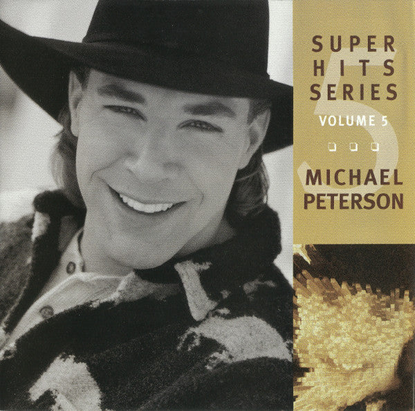 Michael Peterson : Super Hits Series (Volume 5) (HDCD, Comp, Enh)