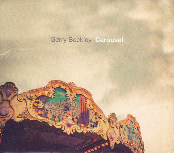 Gerry Beckley : Carousel (CD, Album, Dig)