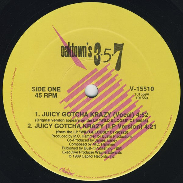 Oaktown's 3-5-7 : Juicy Gotcha Krazy (12")