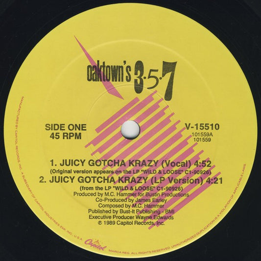 Oaktown's 3-5-7 : Juicy Gotcha Krazy (12")