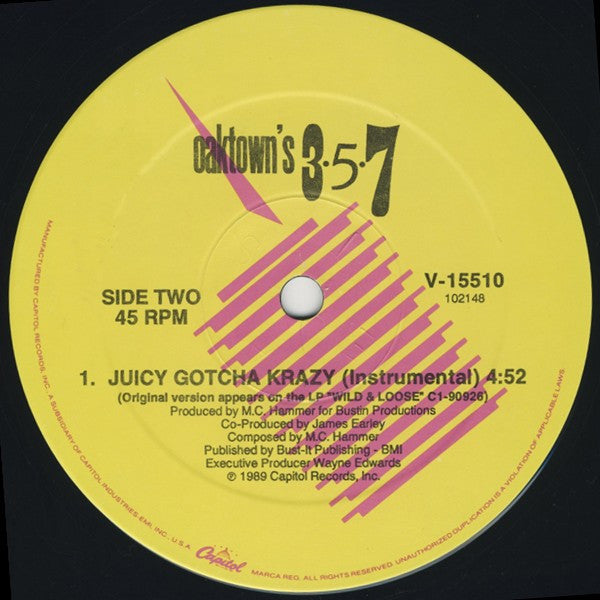 Oaktown's 3-5-7 : Juicy Gotcha Krazy (12")
