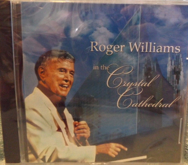 Roger Williams (2) : Roger Williams In The Crystal Cathedral (CD, Album)