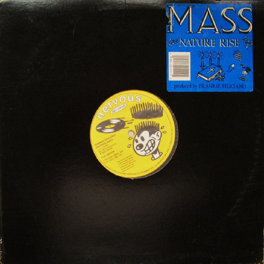 Frankie Feliciano Presents Mass (3) : Nature Rise (12")