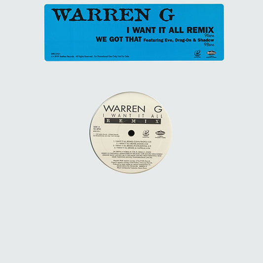 Warren G : I Want It All (Remix) / We Got That (12", Promo)