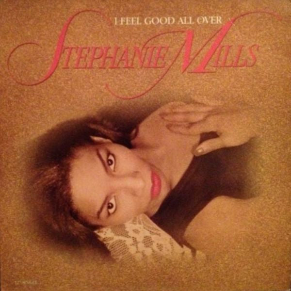 Stephanie Mills : I Feel Good All Over (12", Single)