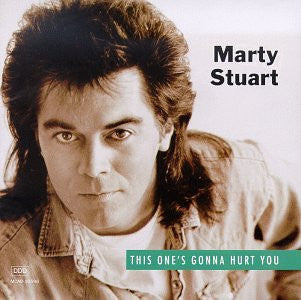 Marty Stuart : This One's Gonna Hurt You (CD, Album, Club)