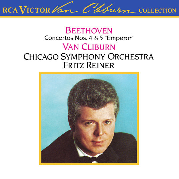 Van Cliburn - Chicago Symphony Orchestra - Fritz Reiner / Ludwig van Beethoven : Concertos No. 4 & 5 "Emperor" (CD, Comp, RM)