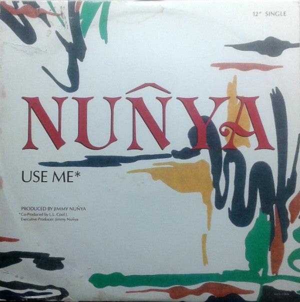 Jimmy Nunya : Use Me (12")