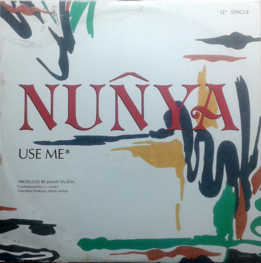 Jimmy Nunya : Use Me (12")