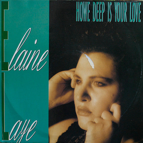 Elaine Laye : How Deep Is Your Love (12")