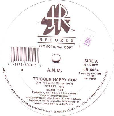 A.N.M. : Trigger Happy Cop (12", Promo)