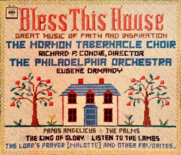 Mormon Tabernacle Choir, Richard P. Condie, The Philadelphia Orchestra, Eugene Ormandy : Bless This House (LP, Mono)