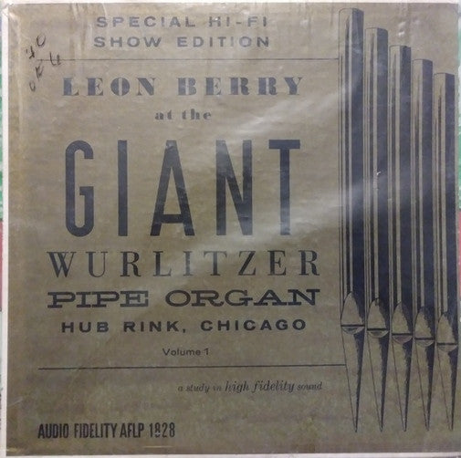Leon Berry : Giant Wurlitzer Pipe Organ Volume 1 (LP, Album)