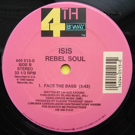 Isis (3) : Rebel Soul / Face The Bass (12")
