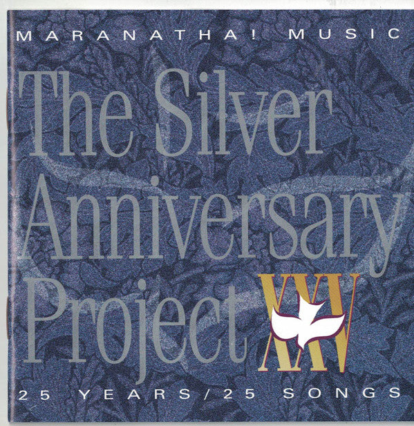 The Maranatha Singers : The Silver Anniversary Project XXV (25 Years / 25 Songs) (CD, Club)
