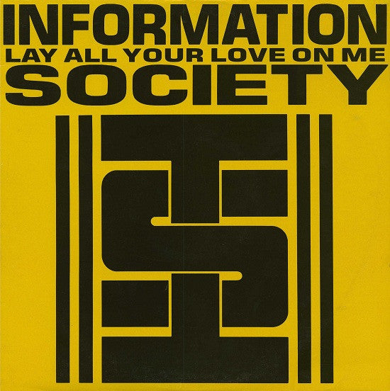 Information Society : Lay All Your Love On Me (12", Single)