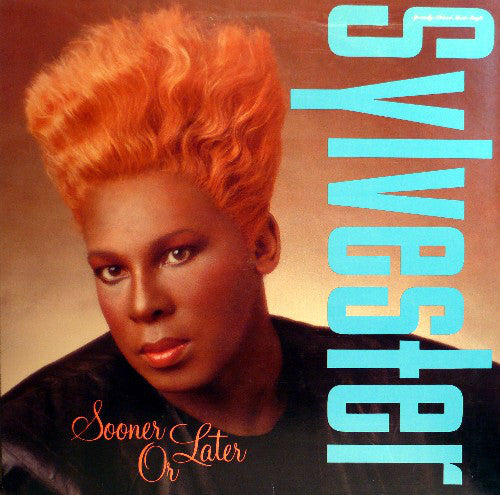 Sylvester : Sooner Or Later (12", Maxi)