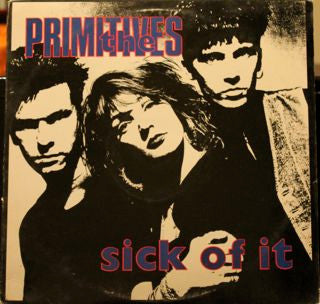 The Primitives : Sick Of It (12", Single, Promo)