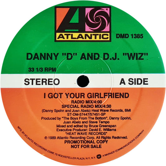 Danny "D" & D.J. "Wiz" : I Got Your Girlfriend (12", Promo)